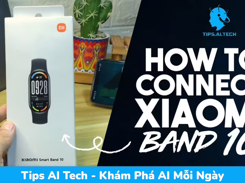 Hướng dẫn kết nối xiaomi smart band 10 với điện thoại dễ dàng