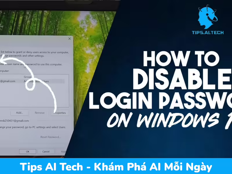 Cách vô hiệu hóa mật khẩu đăng nhập windows 11 nhanh nhất