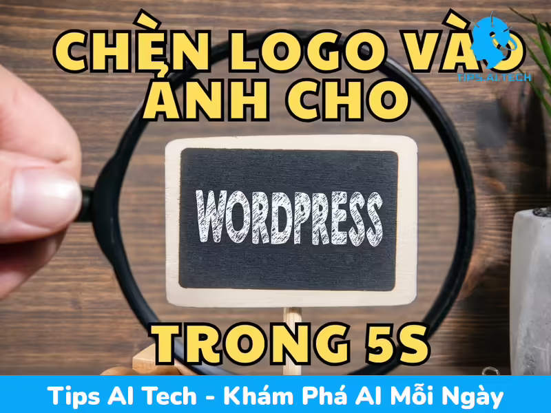 Cách Chèn Logo Vào Ảnh Cho WordPress Nhanh Nhất (Chỉ 5 Giây!)