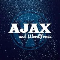 Tối ưu Trải nghiệm Website WordPress Với Ajax: Tăng Tốc và Hiệu Quả
