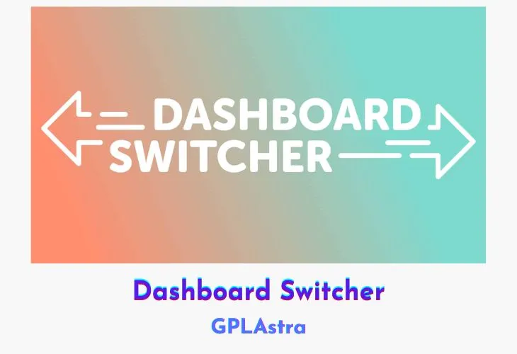 Dashboard Switcher Plugin