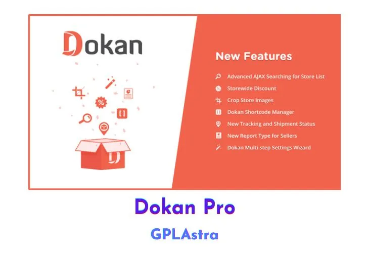 Dokan Pro: Biến cửa hàng WordPress thành chợ điện tử đa nhà cung cấp mạnh mẽ