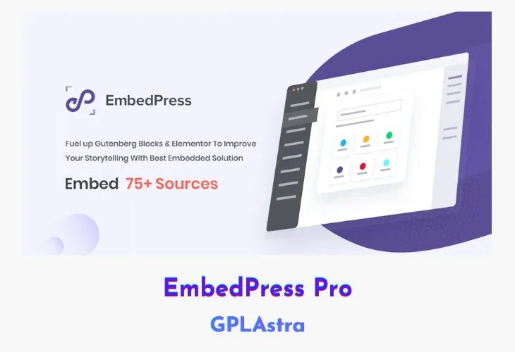 EmbedPress Pro: Nâng Tầm Trải Nghiệm Nhúng Nội Dung, Tối Ưu Hiệu Suất Website