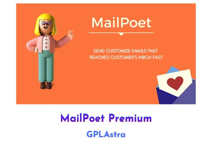 MailPoet Premium: Tối Ưu Email Marketing WordPress Miễn Phí, Tăng Cường Tương Tác