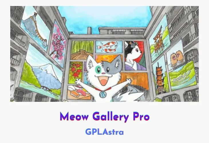 Meow Gallery Pro: Giải pháp hiển thị ảnh tuyệt đẹp cho website WordPress