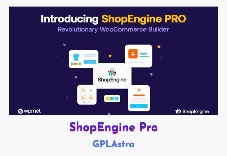 ShopEngine Pro: Giải phóng sức mạnh WooCommerce trên Elementor