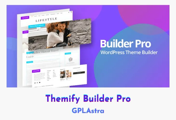 Themify Builder Pro: Nâng Tầm Thiết Kế Website WordPress Không Giới Hạn