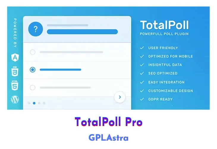TotalPoll Pro: Nâng tầm tương tác với khảo sát chuyên nghiệp