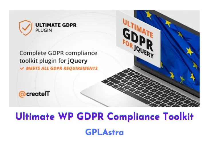Ultimate GDPR & CCPA: Bảo Vệ Dữ Liệu, Nâng Tầm Uy Tín Website WordPress