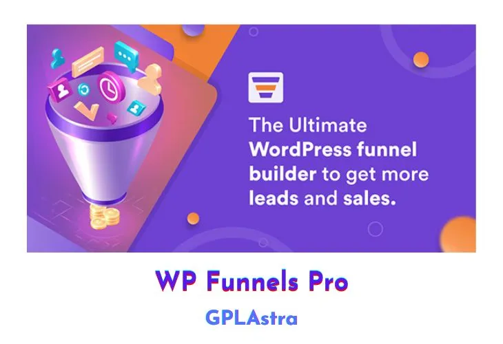 WP Funnels Pro: Tối ưu phễu bán hàng, bứt phá doanh số với WordPress